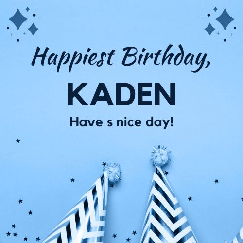 Happy Birthday Kaden Images
