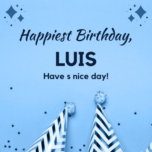 Happy Birthday Luis Images