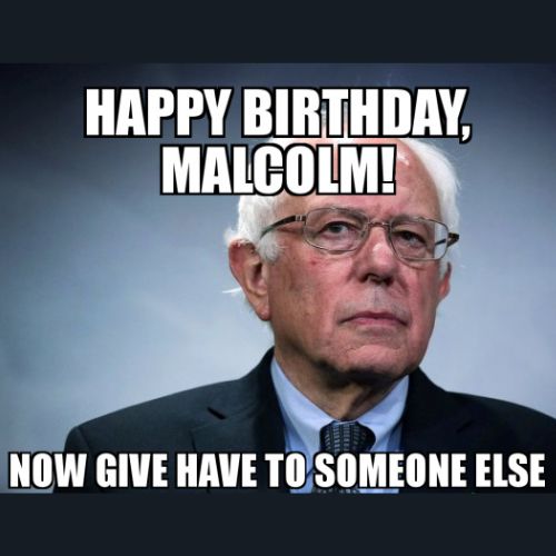 Happy Birthday Malcolm Memes