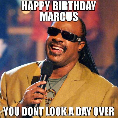 Happy Birthday Marcus Memes