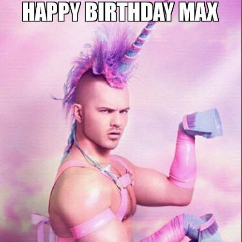 Happy Birthday Max Memes