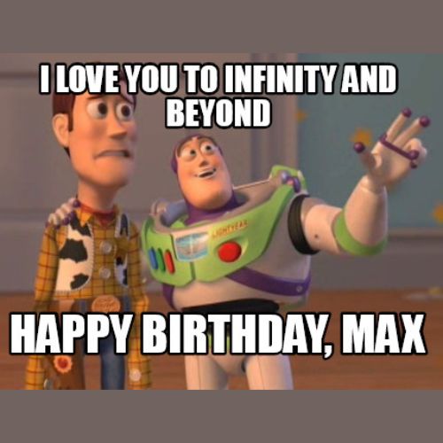 Happy Birthday Max Memes