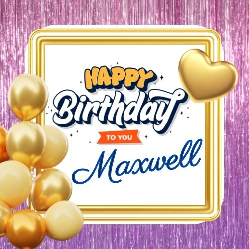 Happy Birthday Maxwell Picture