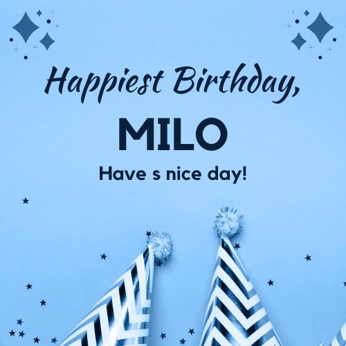 Happy Birthday Milo Images