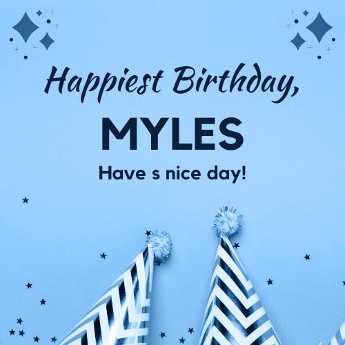 Happy Birthday Myles Images