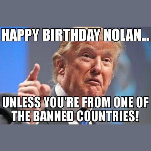 Happy Birthday Nolan Memes