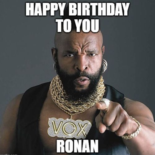 Happy Birthday Ronan Memes