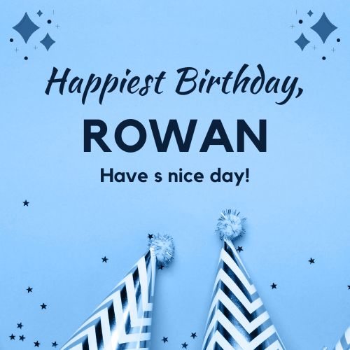 Happy Birthday Rowan Images