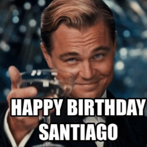 Happy Birthday Santiago Memes