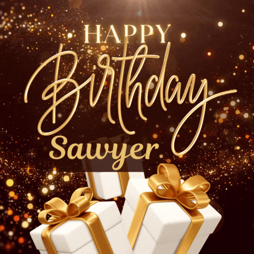 Happy Birthday Sawyer Gif