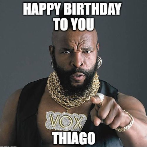 Happy Birthday Thiago Memes