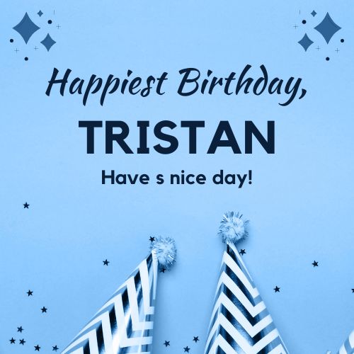 Happy Birthday Tristan Images