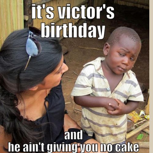 Happy Birthday Victor Memes