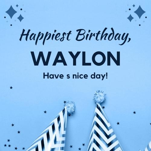 Happy Birthday Waylon Images
