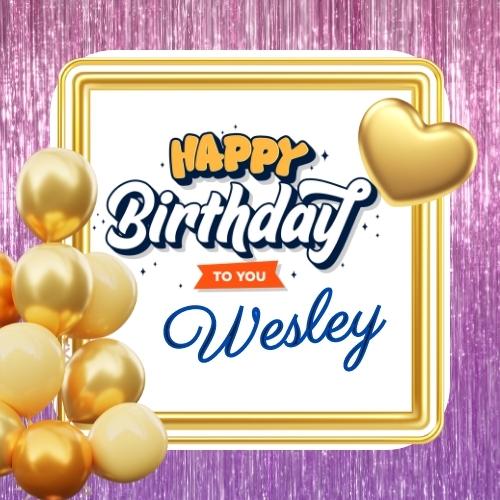 Happy Birthday Wesley Picture