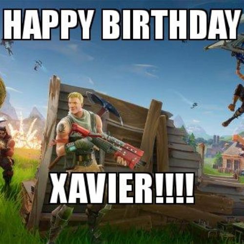 Happy Birthday Xavier Memes