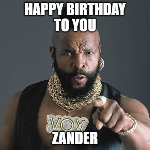 Happy Birthday Zander Memes