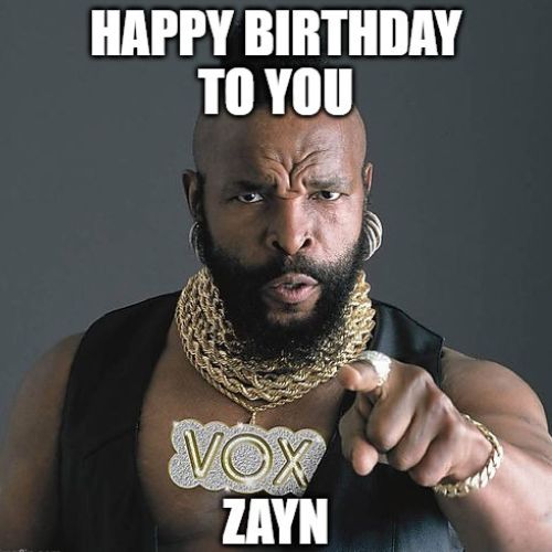 Happy Birthday Zayn Memes