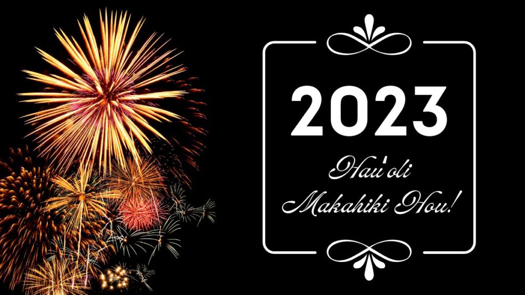 How to Say Happy New Year in Hawaiian Language
