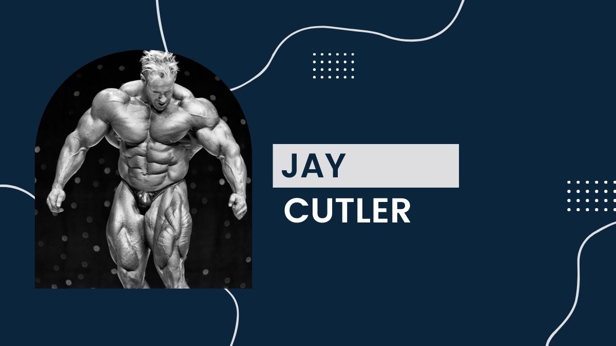 Jay Cutler Net Worth 2023, Bodybuilding, Family, and more