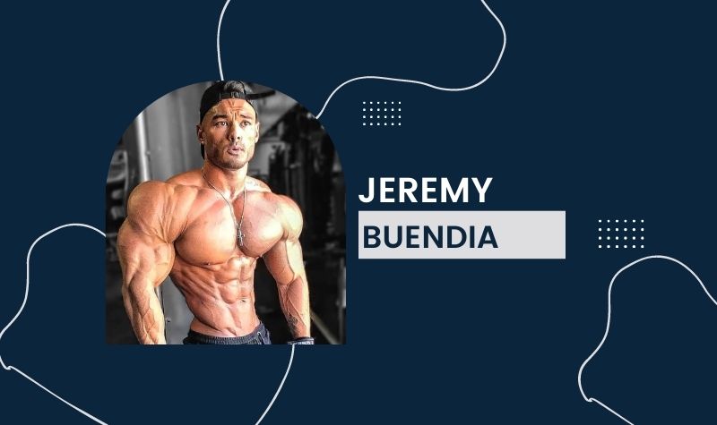 Jeremy Buendia - Net Worth, Birthday, Career, Earnings, Age, Height, Bio