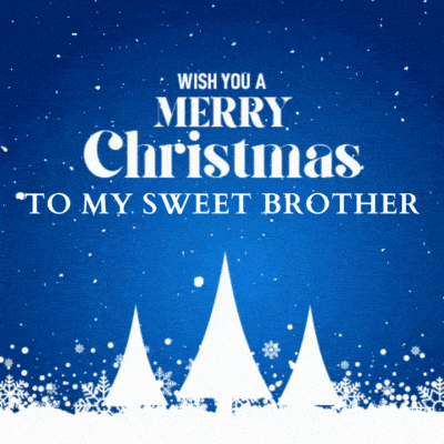 Merry Christmas To My Sweet Brother Gif