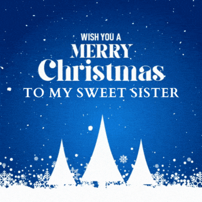 Merry Christmas To My Sweet Sister Gif