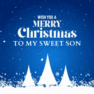 Merry Christmas To My Sweet Son Gif