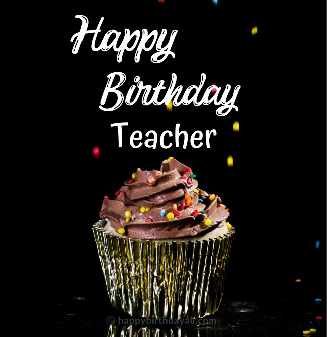 Best Birthday Wishes for Teacher