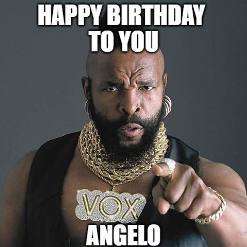 Happy Birthday Angelo Memes