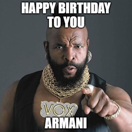 Happy Birthday Armani Memes