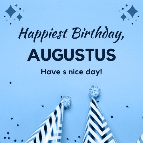 Happy Birthday Augustus Images