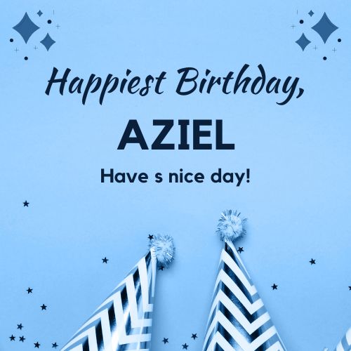 Happy Birthday Aziel Images