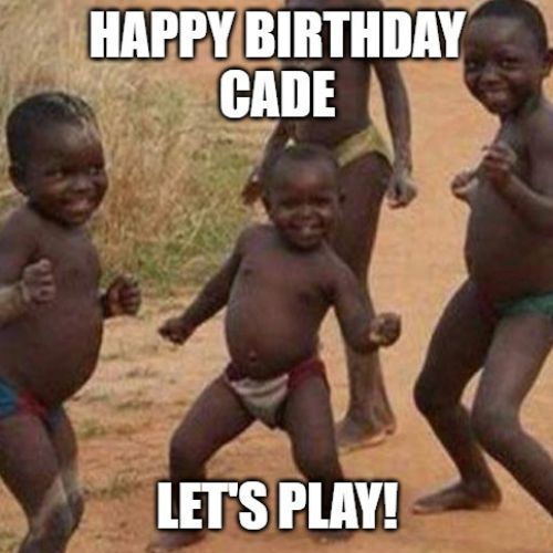 Happy Birthday Cade Memes