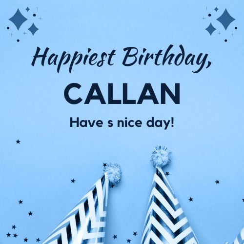Happy Birthday Callan Images