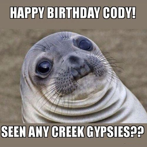 Happy Birthday Cody Memes