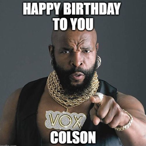 Happy Birthday Colson Memes