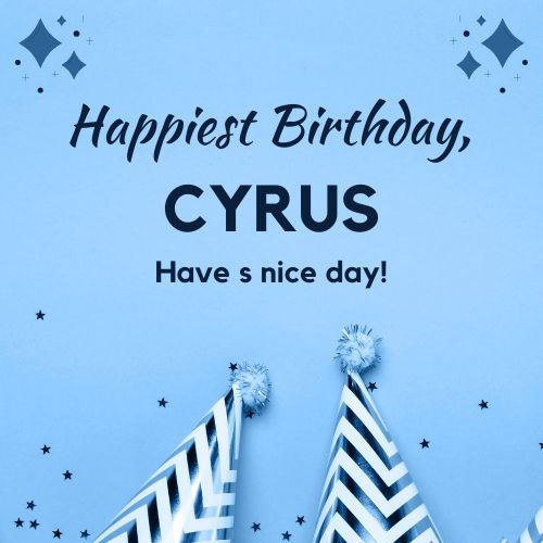 Happy Birthday Cyrus Images