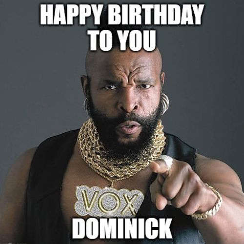 Happy Birthday Dominick Memes