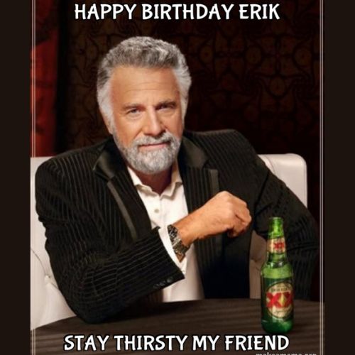 Happy Birthday Erik Memes