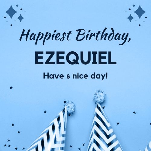 Happy Birthday Ezequiel Images