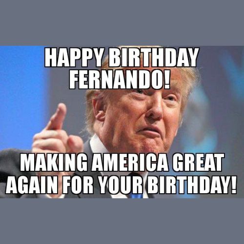Happy Birthday Fernando Memes