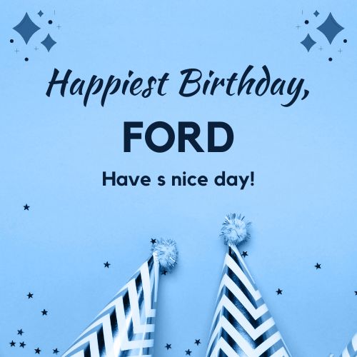 Happy Birthday Ford Images