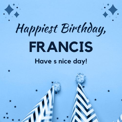 Happy Birthday Francis Images