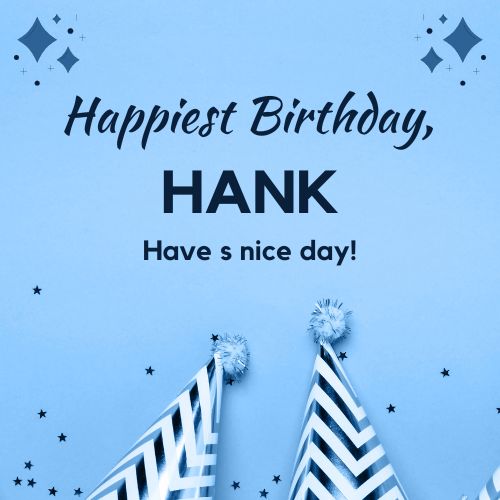 Happy Birthday Hank Images