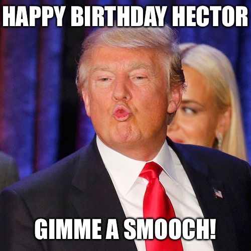 Happy Birthday Hector Memes