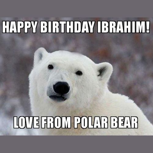 Happy Birthday Ibrahim Memes