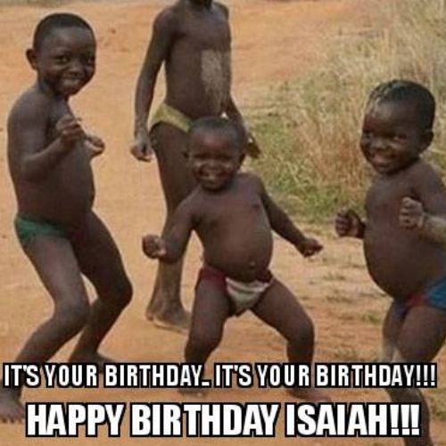 Happy Birthday Isaias Memes