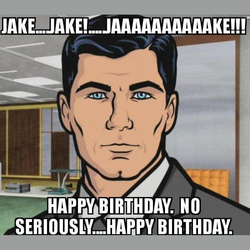 Happy Birthday Jake Memes