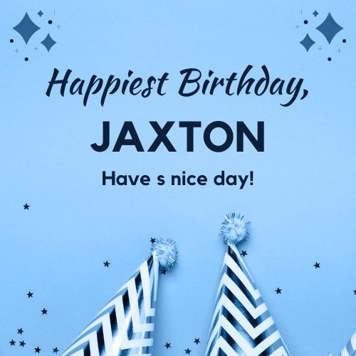 Happy Birthday Jaxton Images